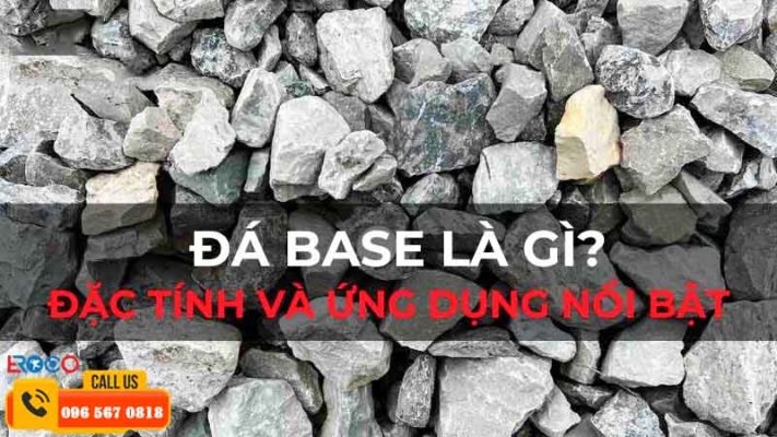 Tìm hiểu khái niệm về đá rải base