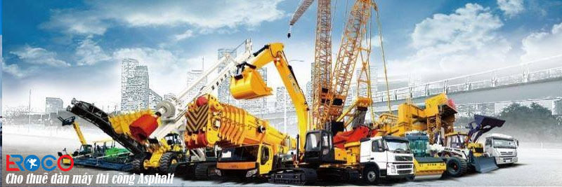 Cho thuê đa dạng dòng máy thi công asphalt và base